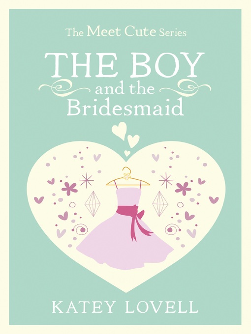 Title details for The Boy and the Bridesmaid by Katey Lovell - Available